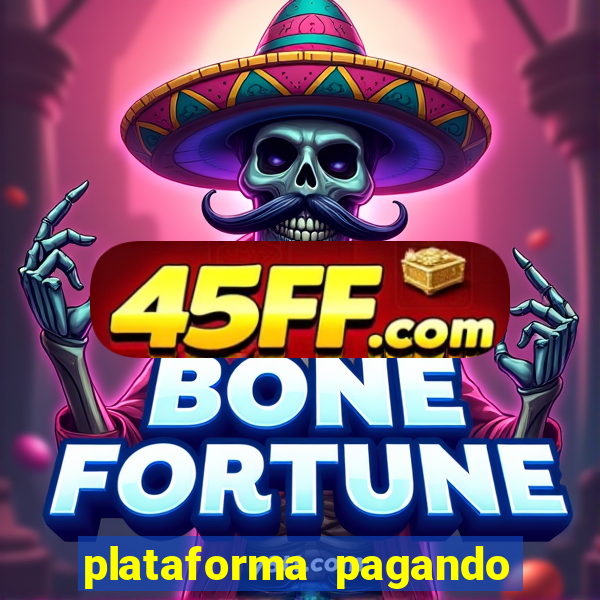 plataforma pagando no cadastro saque free